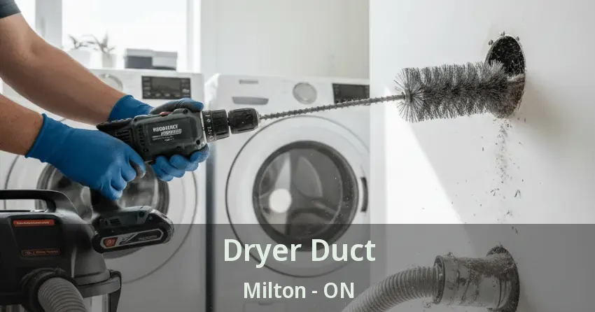 Dryer Duct Milton - ON